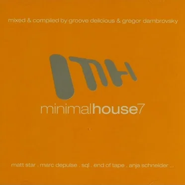 Minimal House 7 by Various Artists - album cover
