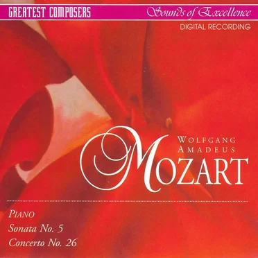 Greatest Composers: Sounds of Excellence: Mozart