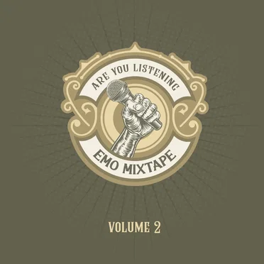 Are You Listening: Emo Mixtape Vol. 2