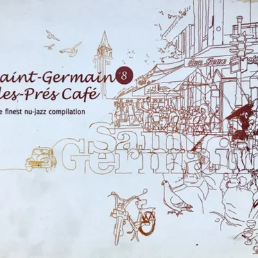 Saint‐Germain‐des‐Prés Café, Volume 8 by Various Artists - album cover