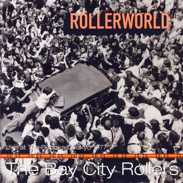 Rollerworld: Live at the Budokan, Tokyo 1977
