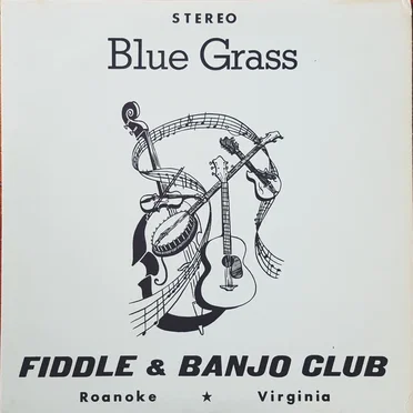 Fiddle & Banjo Club: Blue Grass by Various Artists - album cover
