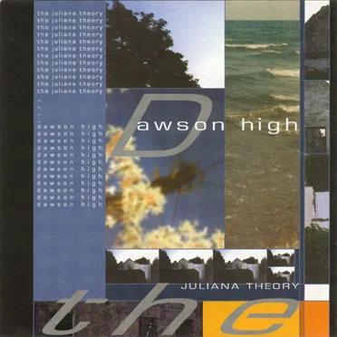 The Juliana Theory / Dawson High