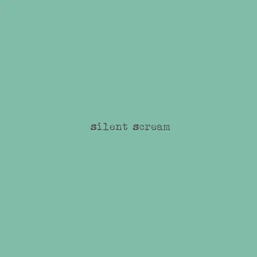 silent scream