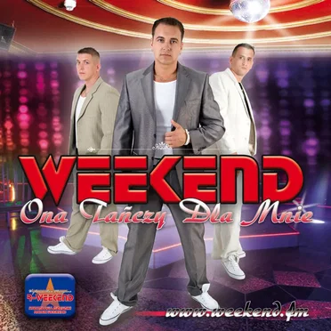 Ona Tańczy Dla Mnie by Weekend - album cover