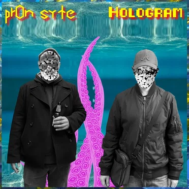 pr0n syte & Hologram by pr0n syte - album cover