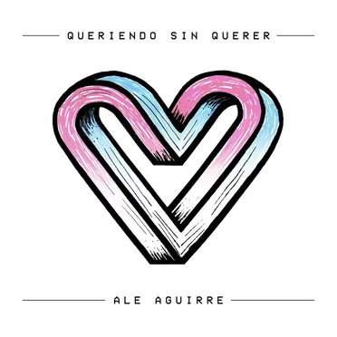Queriendo sin querer