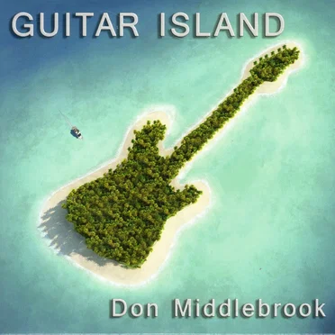 Guitar Island by Don Middlebrook - album cover
