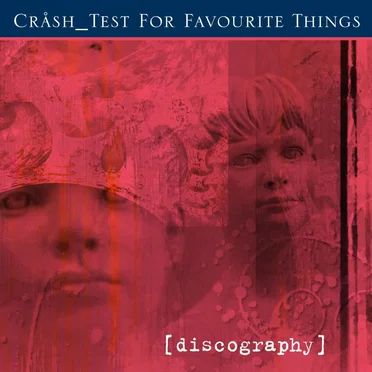 Crash Test for Favourite Things