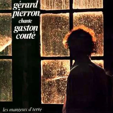 Gérard Pierron chante Gaston Couté: Les Mangeux d’terre