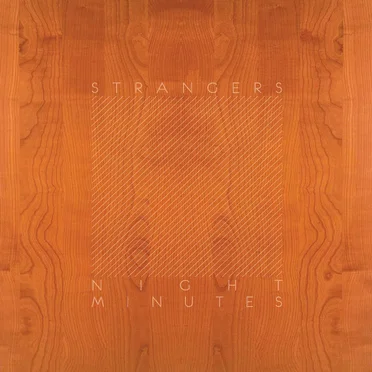 Night Minutes by Strangers - album cover
