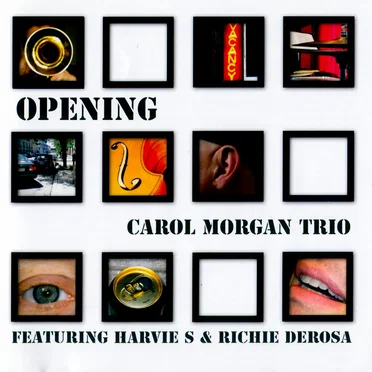 Opening by Carol Morgan Trio - album cover