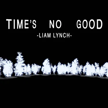 Time’s No Good