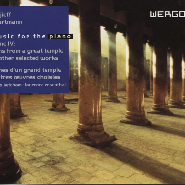 Music for the Piano Volume IV: Hymns from a Great Temple and other Selected Works