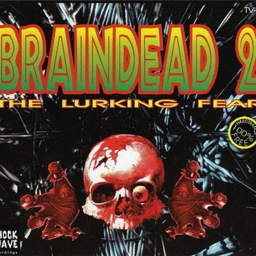 Braindead 2: The Lurking Fear by Various Artists - album cover