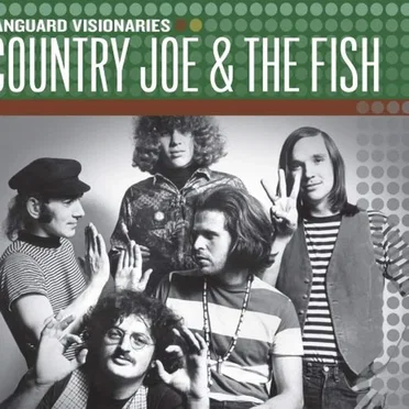 Vanguard Visionaries by Country Joe and the Fish - album cover