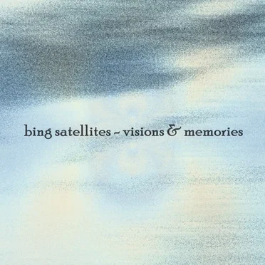 Visions & Memories