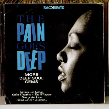 The Pain Goes Deep (More Deep Soul Gems) by Various Artists - album cover
