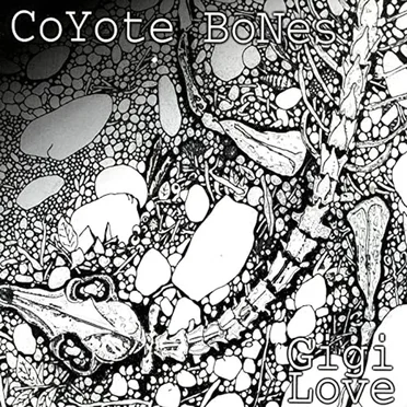 Coyote Bones by Gigi Love - album cover