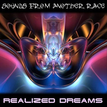 Realized Dreams by Sounds From Another Race - album cover