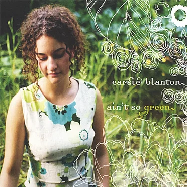 Ain't So Green by Carsie Blanton - album cover