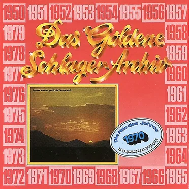 Das goldene Schlager-Archiv: Die Hits des Jahres 1970 by Various Artists - album cover