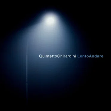 LentoAndare by Quintetto Ghirardini - album cover