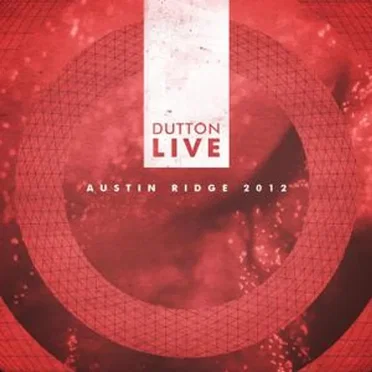 Austin Ridge 2012 by Dutton - album cover