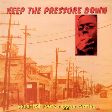 Keep the Pressure Down by Various Artists - album cover