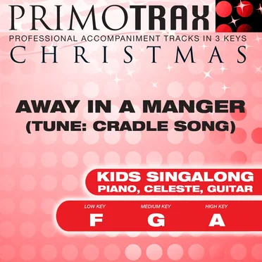 Away In a Manger (Kids Christmas Primotrax Performance Tracks)