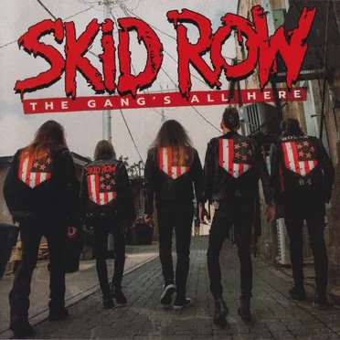 The Gang’s All Here by Skid Row - album cover