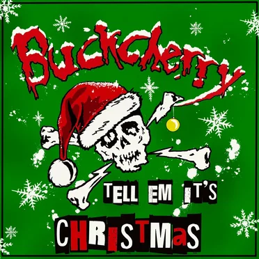 Tell ’Em It’s Christmas
