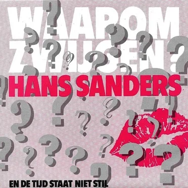 Waarom zwijgen? by Hans Sanders - album cover