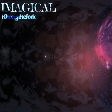 Imagical by KhongtheFork - album cover