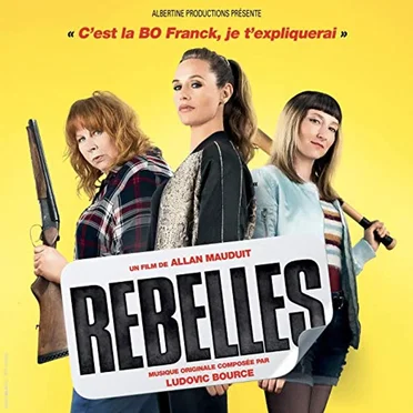 Rebelles by Ludovic Bource - album cover