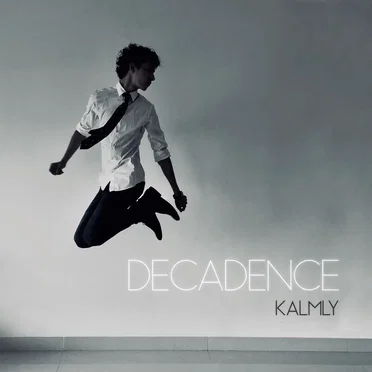 Decadence by Kalmly - album cover