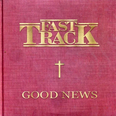 Good News by Fast Track - album cover