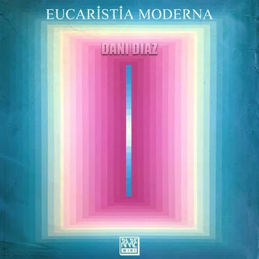 Eucaristía moderna by Dani Díaz - album cover