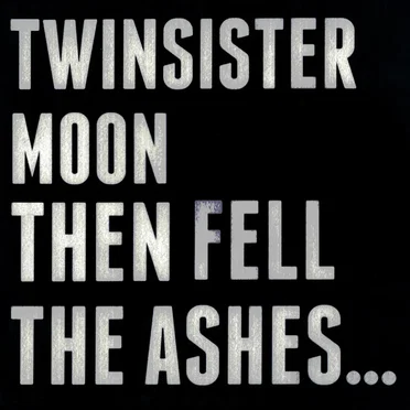 Then Fell the Ashes...