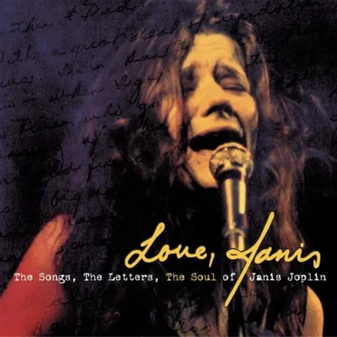 Love, Janis: The Songs, The Letters, The Soul of Janis Joplin