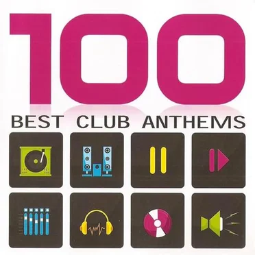 100 Best Club Anthems by Various Artists - album cover