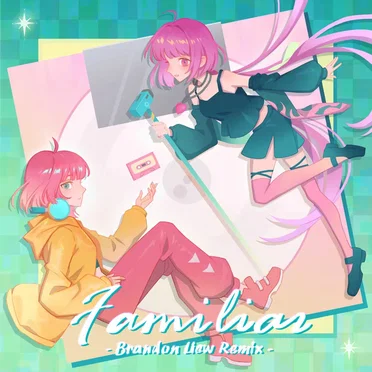 FAMILIAR (Brandon Liew Remix)