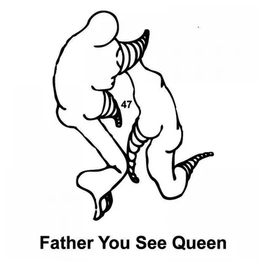 Father You See Queen