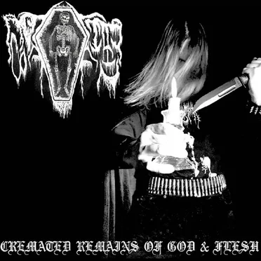 Cremated Remains Of God & Flesh