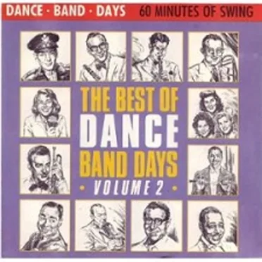 The Best of Dance Band Days, Volume 2 by Various Artists - album cover