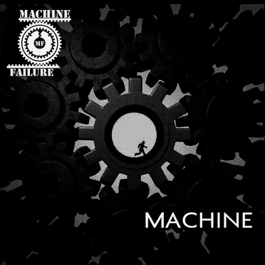 Machine (instrumental) by Machine Failure - album cover