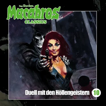 Macabros Classics, Folge 10: Duell mit den Höllengeistern by Markus Winter - album cover