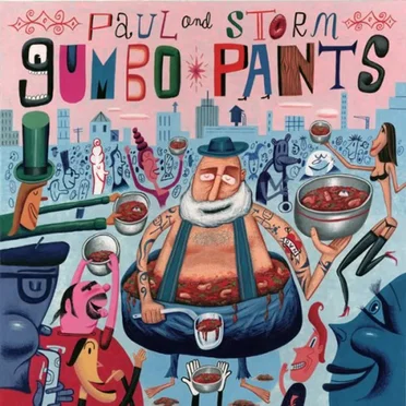 Gumbo Pants by Paul and Storm - album cover