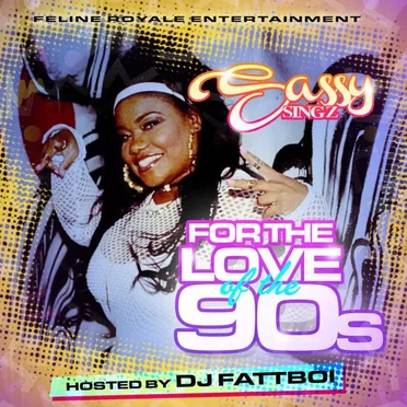 For the Love of the 90s by Sassy Singz - album cover