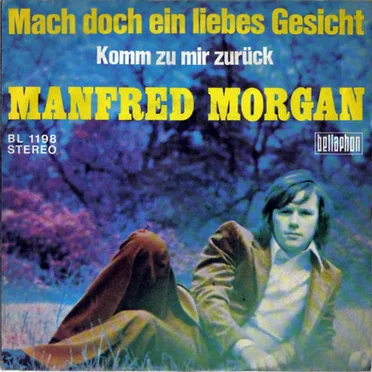 Mach doch ein liebes Gesicht by Manfred Morgan - album cover